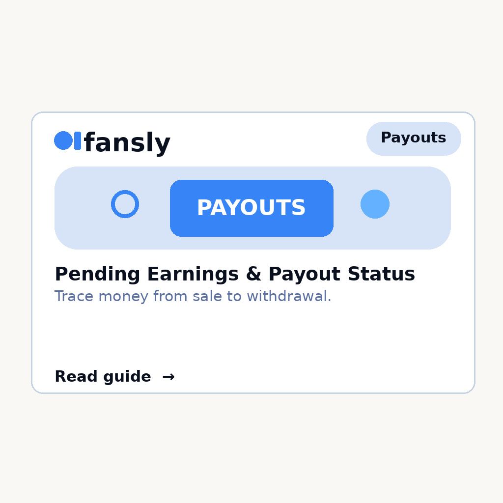 Fansly Pending Earnings & Payout Status Guide