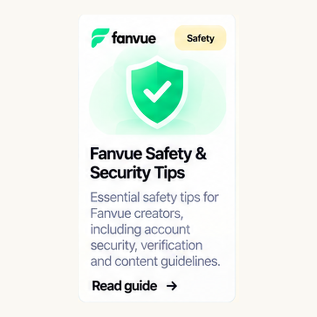 Fanvue Safety & Security Tips